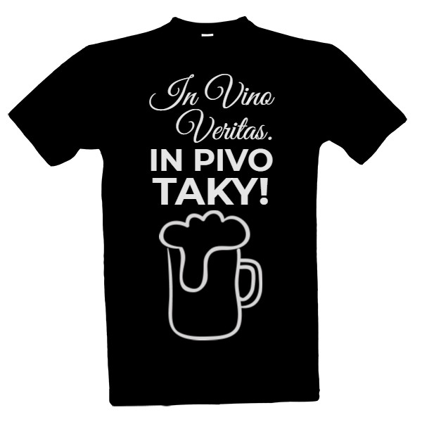 Tričko s potlačou In vino veritas. In pivo taky!