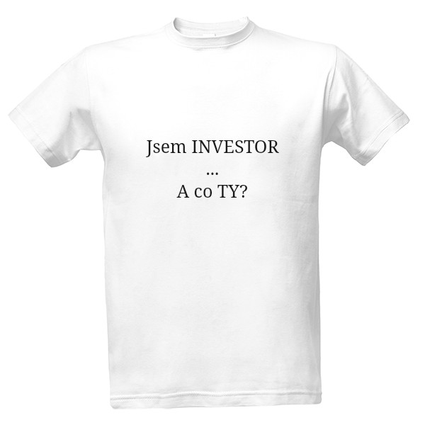 Tričko s potiskem Investor