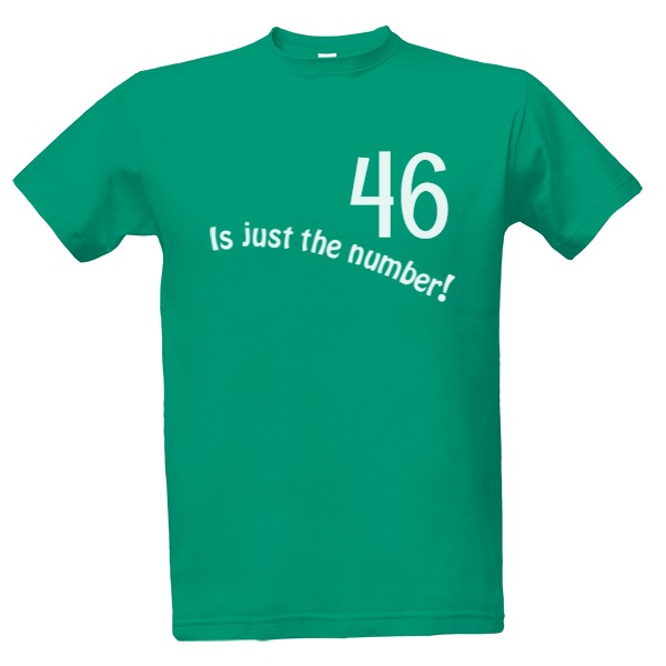 Tričko s potlačou Is just a number