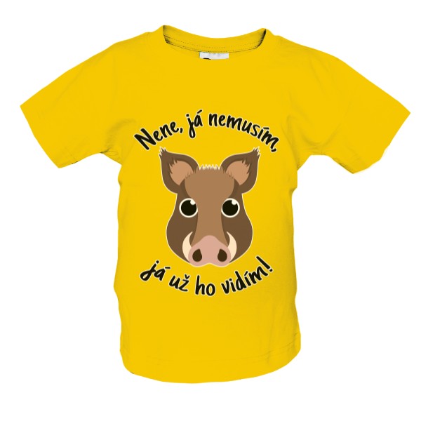Tričko s potiskem Já nemusím, já už ho vidím