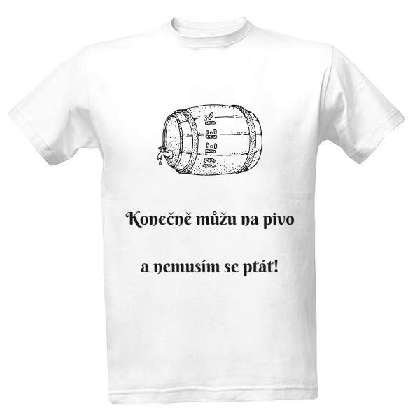 Tričko s potiskem Konečně můžu na pivo