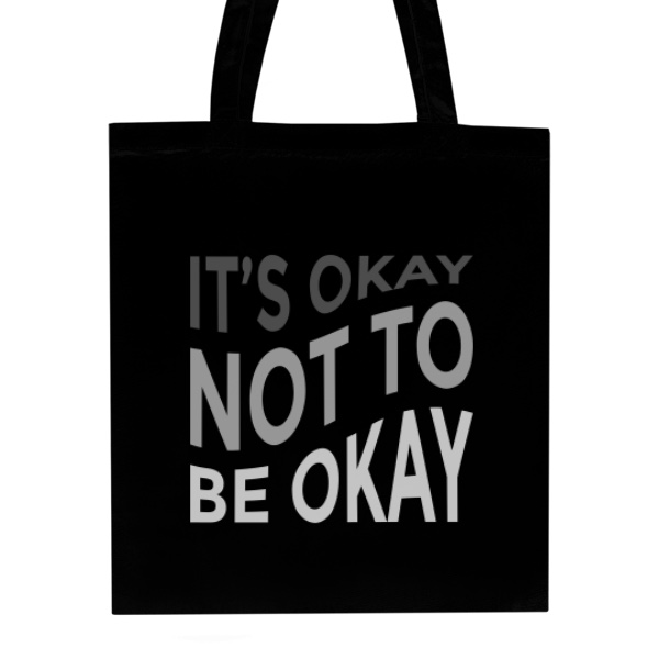 Nákupní taška unisex s potiskem Je OK, nebýt OK
