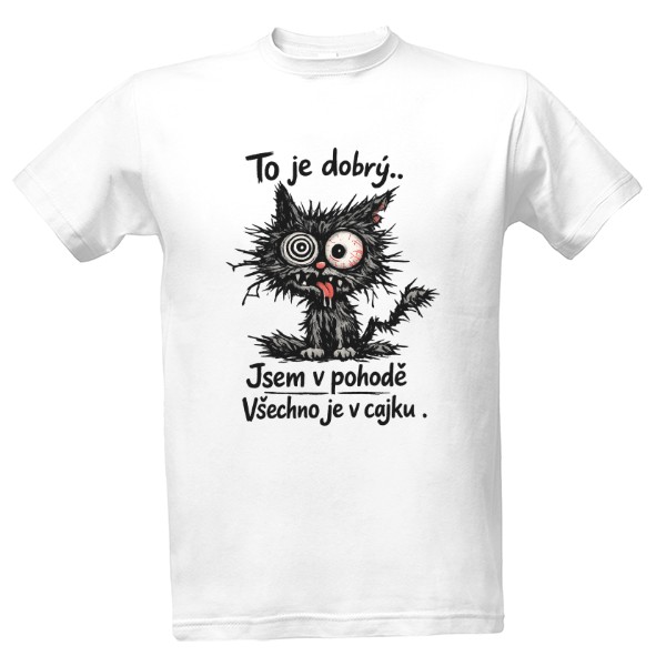 Tričko s potiskem Je to v Cajku