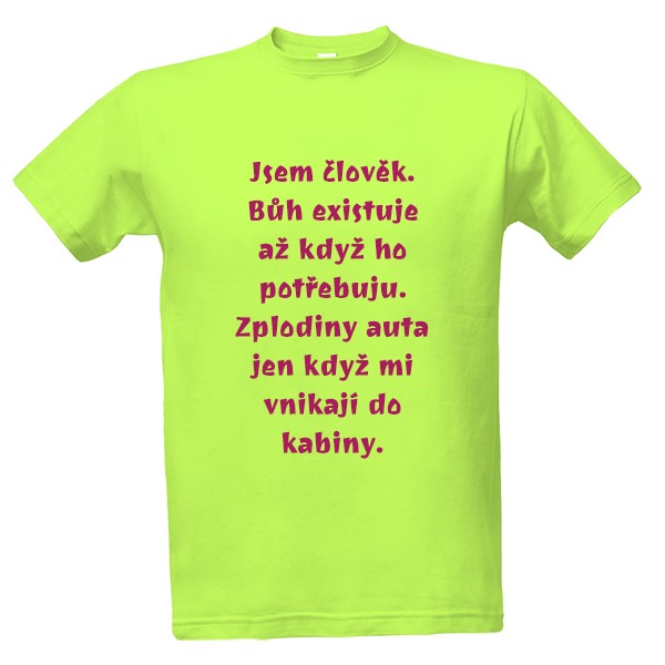 Tričko s potiskem Jsem jen člověk.