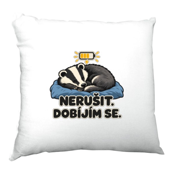 Jezevec – Nerušit. Dobíjím se.
