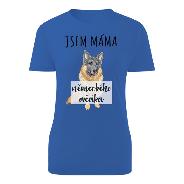 Tričko s potiskem Jsem máma německého ovčáka