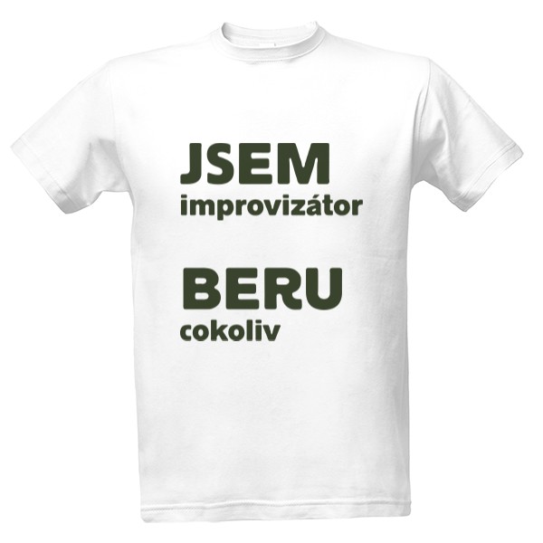 Tričko s potiskem Jsem mega improvizátor