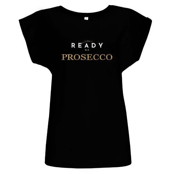 Jsem ready na Prosecco tmavý podklad