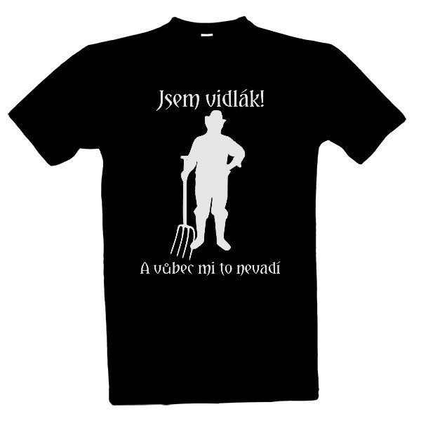 Tričko s potiskem Jsem vidlák