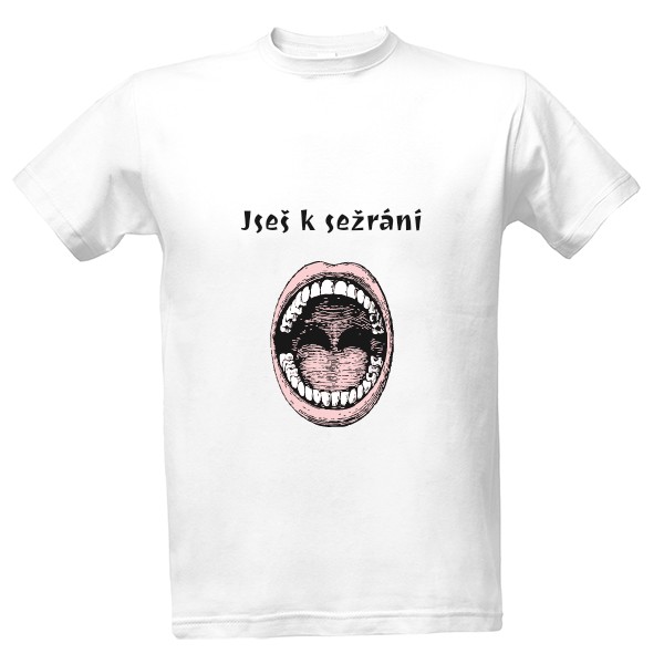 Tričko s potiskem Jseš k sežrání