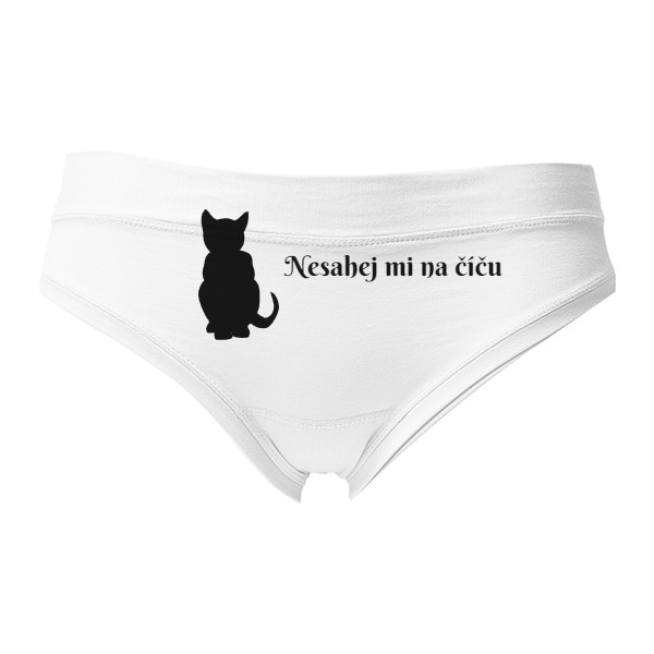 Dámská tanga - Výprodej s potiskem Kalhotky - nesahej mi na číču