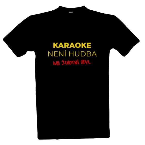 Tričko s potiskem Karaoke není hudba