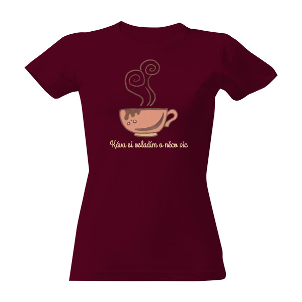 Tričko s potiskem Kávu si osladím o něco víc