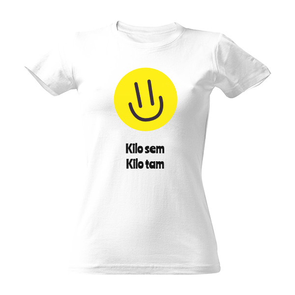 Tričko s potiskem Kilo sem , kilo tam dámské 