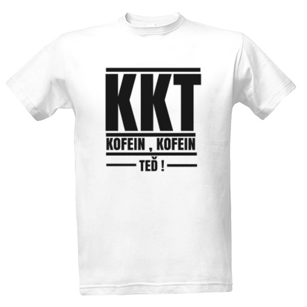 KKT ? Kofein přece..