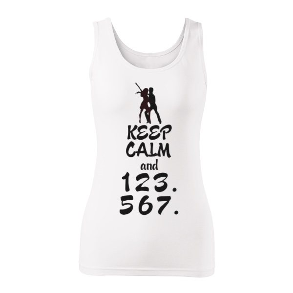 "Keep Calm and 123." Ladies Top white