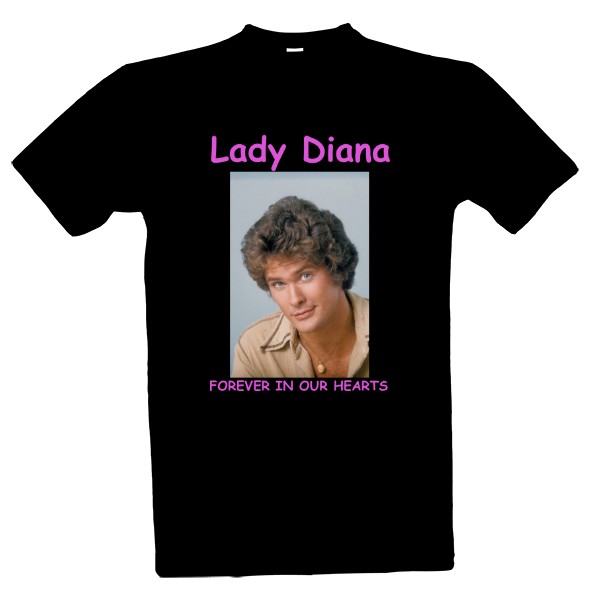 Tričko s potlačou Lady Diana - Hasselhoff