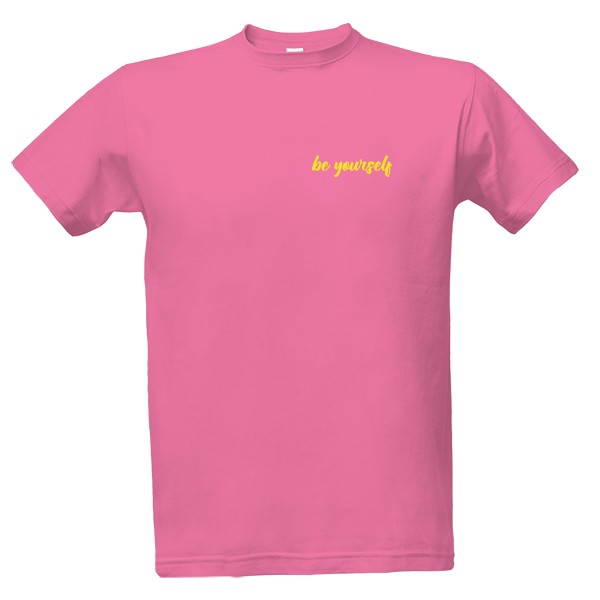 Tričko s potiskem Be Yourself LADYV2