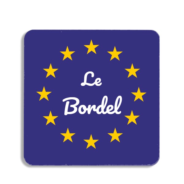 Podtácek  s potiskem Le Bordel