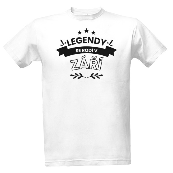 Tričko s potiskem Legenda narozená v září