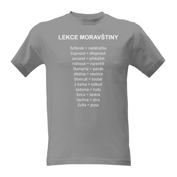 Tričko s potiskem Lekce moravštiny
