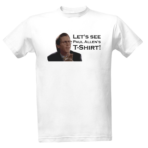 Let‘s see Paul Allen‘s T-Shirt! T-shirt