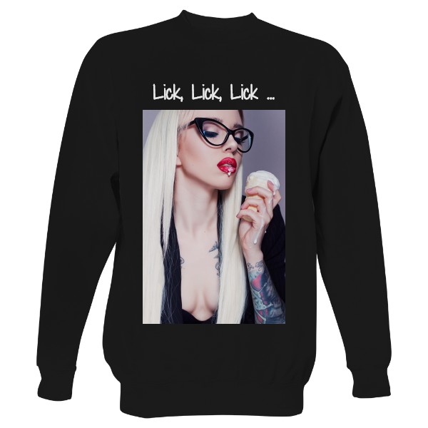 Mikina bez kapuce Unisex s potiskem Lick, Lick, Lick - Pánske Tričko