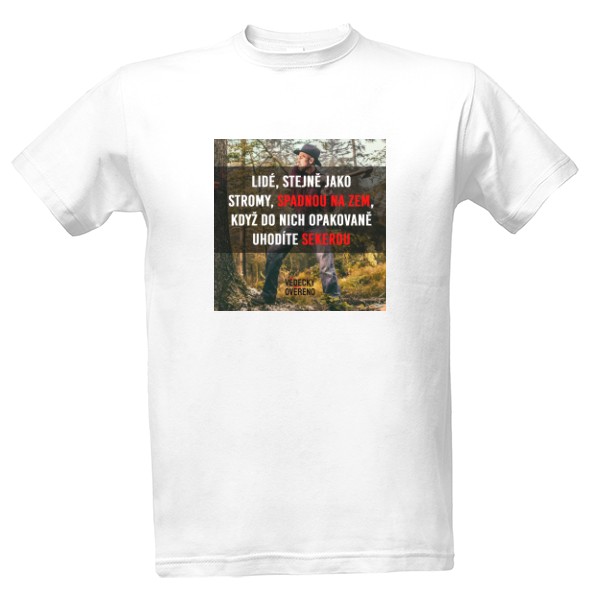 Tričko s potiskem Lidé jsou jako stromy