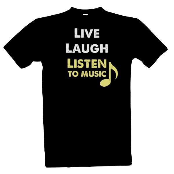 Tričko s potlačou Listen to music