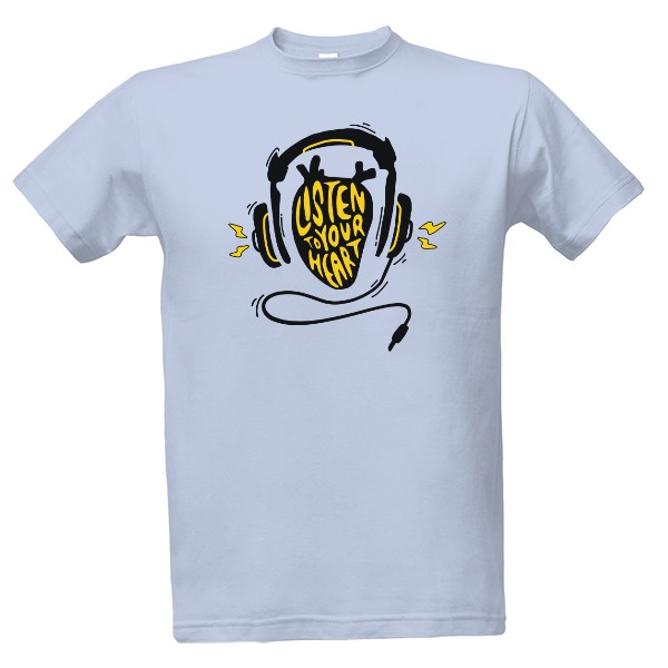 Tričko s potiskem Listen to your heart