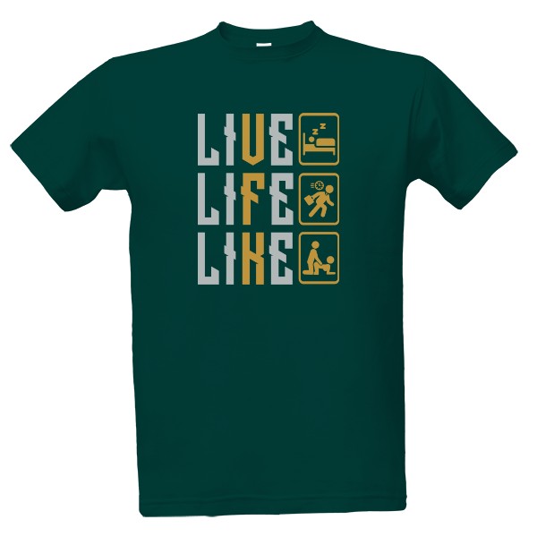 Tričko s potiskem Live life like