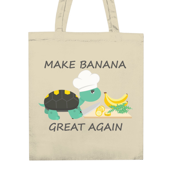 Make banana great again