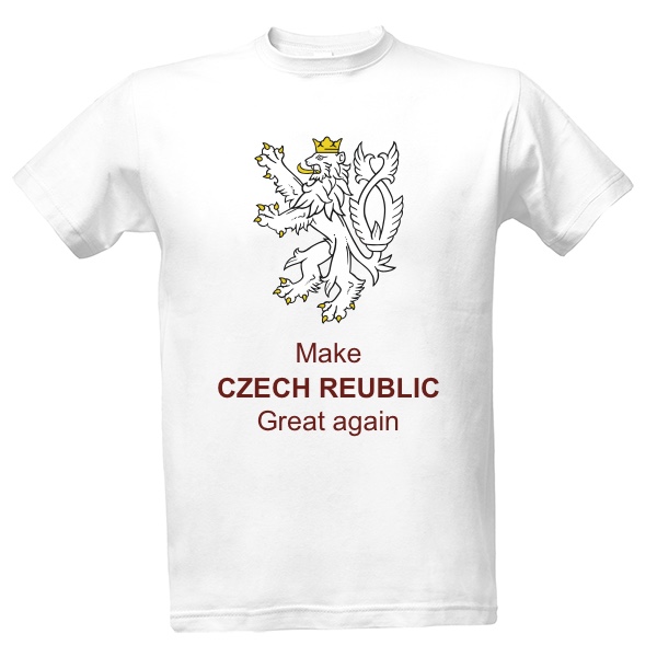 Tričko s potiskem Make Czech Republic great again 