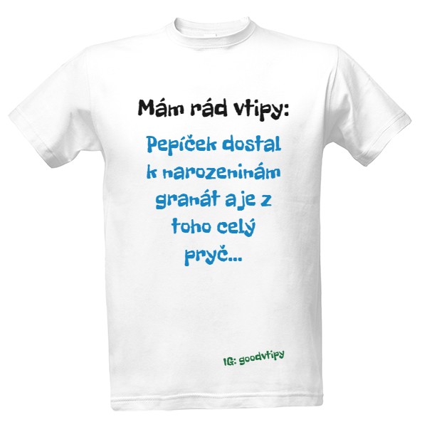 Tričko s potiskem Mám rád vtipy 😊