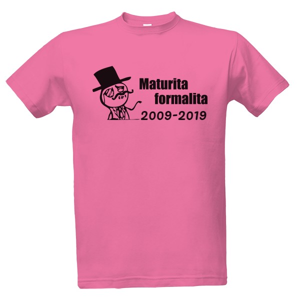 Tričko s potlačou Maturita formalita