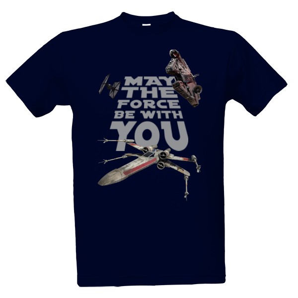 Tričko s potlačou May the force by with you 