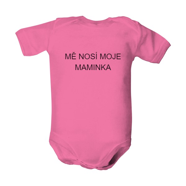 Dětské body  s potiskem MĚ NOSÍ MÁMA