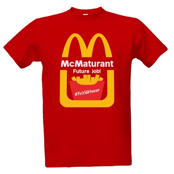 Tričko s potiskem McMaturant