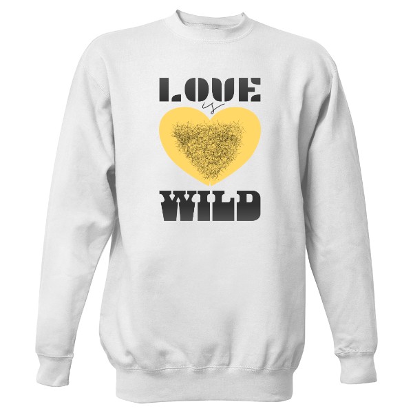 Mikina bez kapucne Unisex s potlačou LOVE IS WILD