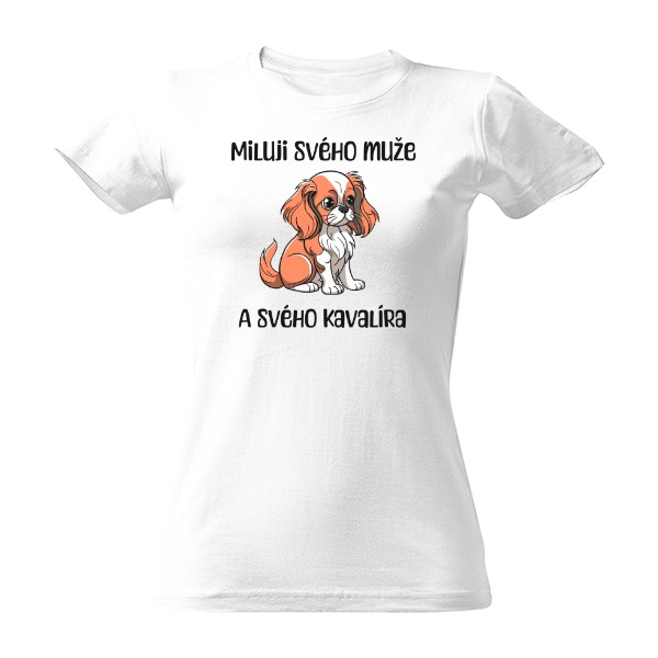 Tričko s potiskem Miluji svého muže kavalír na triku