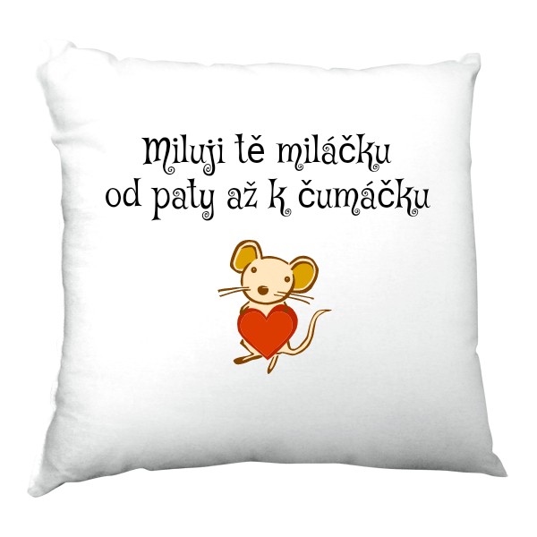Polštář saténový s potiskem Miluji tě miláčku 