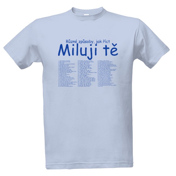 Tričko s potiskem Miluji tě