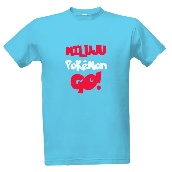 Tričko s potiskem Miluju Pokémon GO!