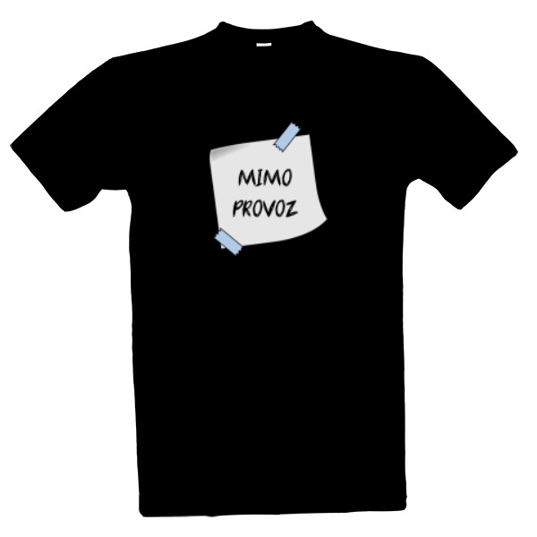 Tričko s potiskem Mimo provoz - zepředu