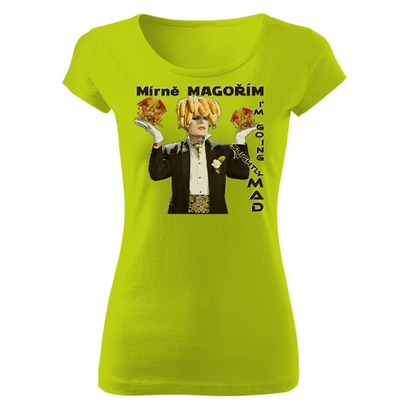 Tričko s potiskem Mírně MAGOŘÍM – Freddie z Queen – DÁMSKÉ PURE