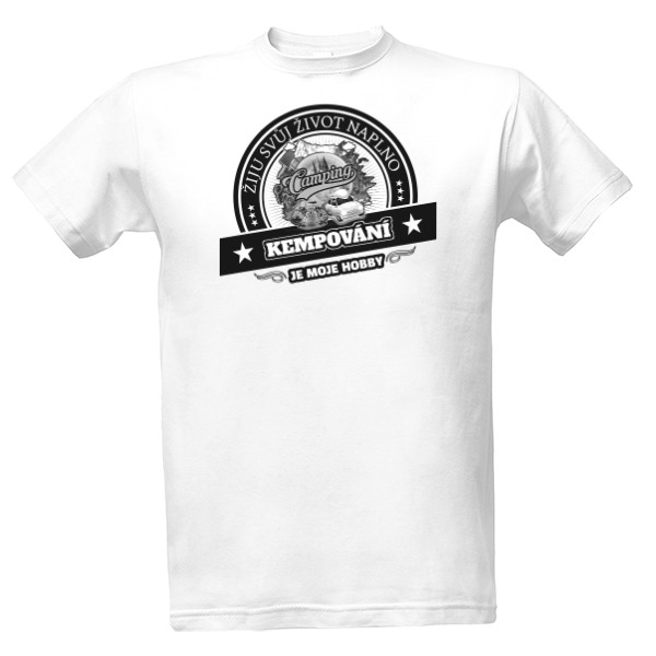Tričko s potiskem Moje hobby-Kempování verze 2