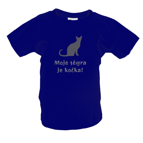 Tričko s potiskem Moje ségra je kočka