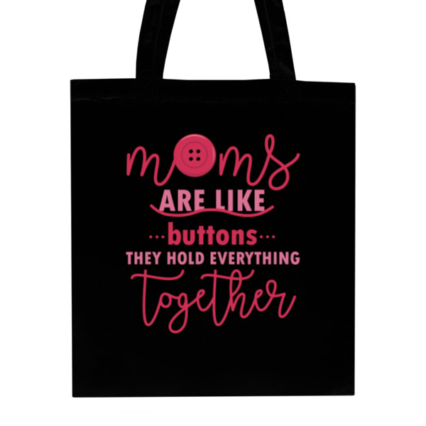 Nákupní taška unisex s potlačou Moms are like buttons