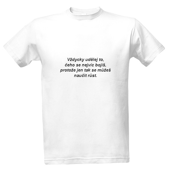 Tričko s potiskem Motivační 