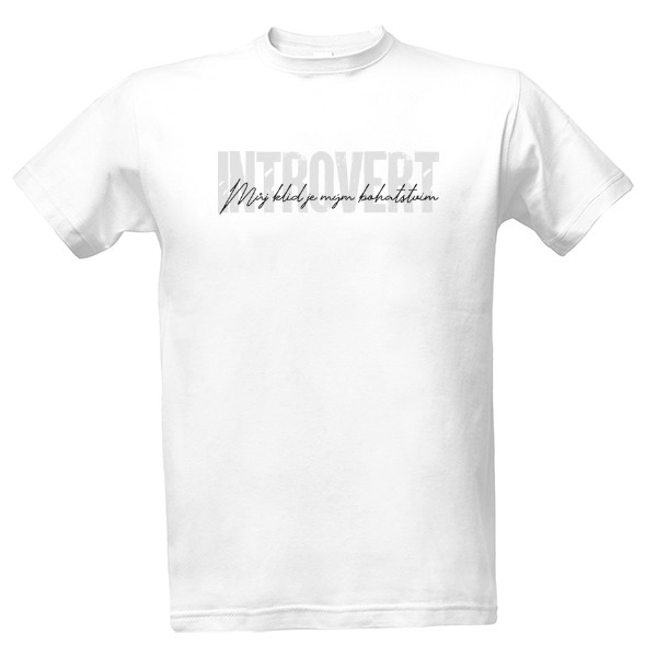 Tričko s potiskem Můj klid je mým bohatstvím